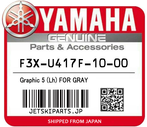 YAMAHA OEM GRAPHIC 5 (LH) FOR GRAY New #F3X-U417F-10-00 Sale