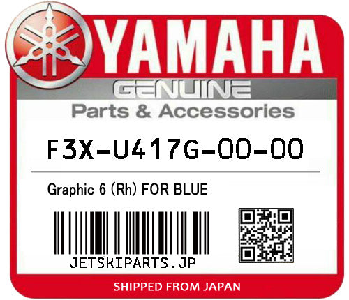 YAMAHA OEM GRAPHIC 6 (RH) FOR BLUE New #F3X-U417G-00-00 For Discount