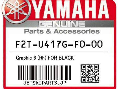 YAMAHA OEM GRAPHIC 6 (RH) FOR BLACK New #F2T-U417G-F0-00 Cheap