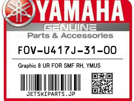 YAMAHA OEM GRAPHIC 8 UR FOR SMF RH, YMUS New #F0V-U417J-31-00 Sale